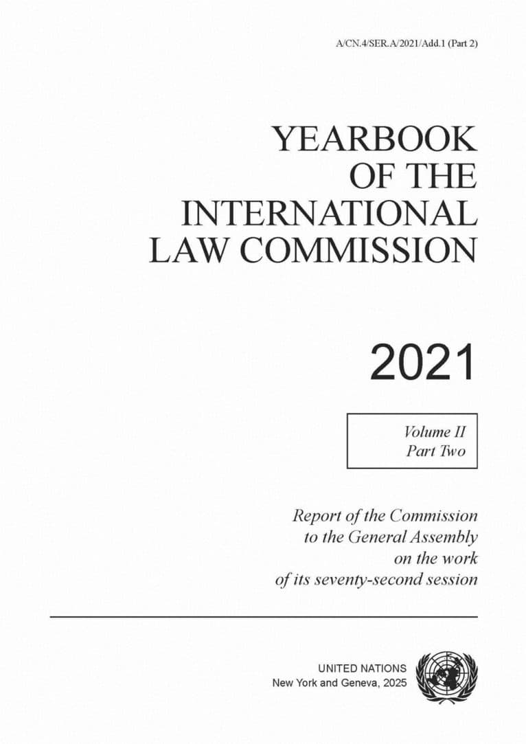 Yearbook of the International Law Commission 2021, Volume II, Part 2