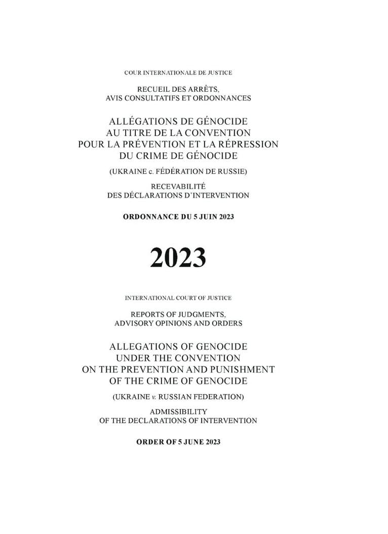Allegations of Genocide Under the Convention on the Prevention and Punishment of the Crime of Genocide (Ukraine V. Russian Federation)