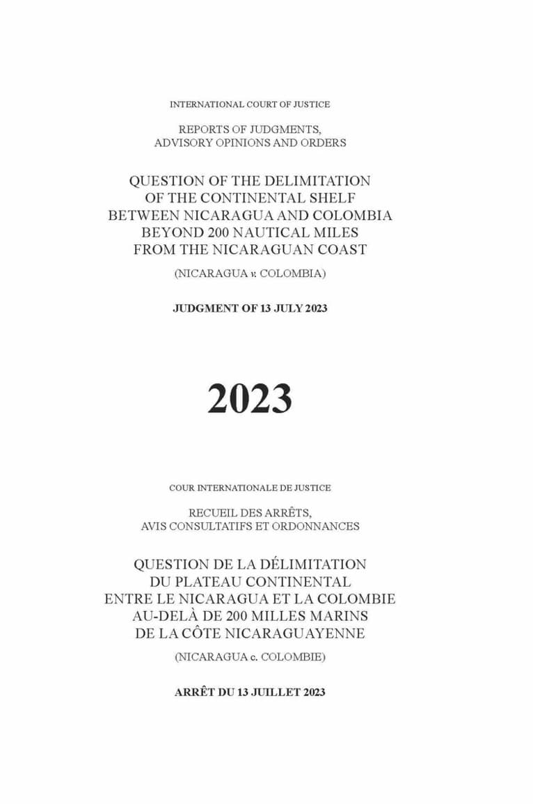 Question of the Delimitation of the Continental Shelf Between Nicaragua and Colombia Beyond 200 Nautical Miles from the Nicaraguan Coast (Nicaragua V. Colombia)