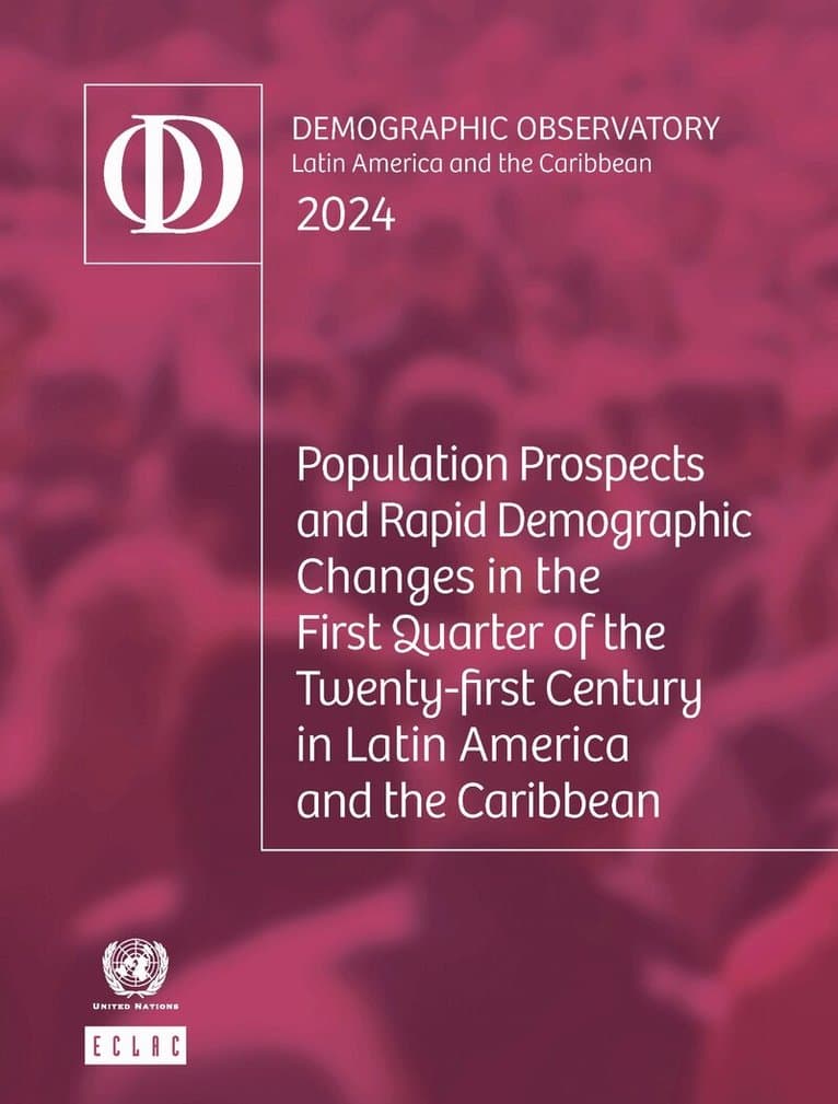 Latin America and the Caribbean Demographic Observatory 2024