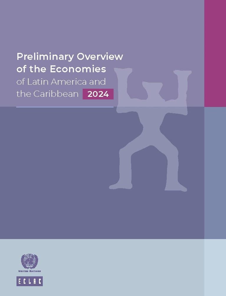 Preliminary Overview of the Economies of Latin America and the Caribbean 2024