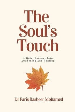 Souls Touch A Quiet Journey Into Awakening And Healing