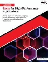 Ultimate Redis for High-Performance Applications