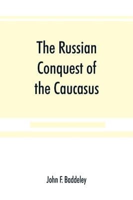 Russian conquest of the Caucasus