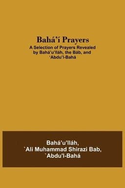 Bahá'Í Prayers