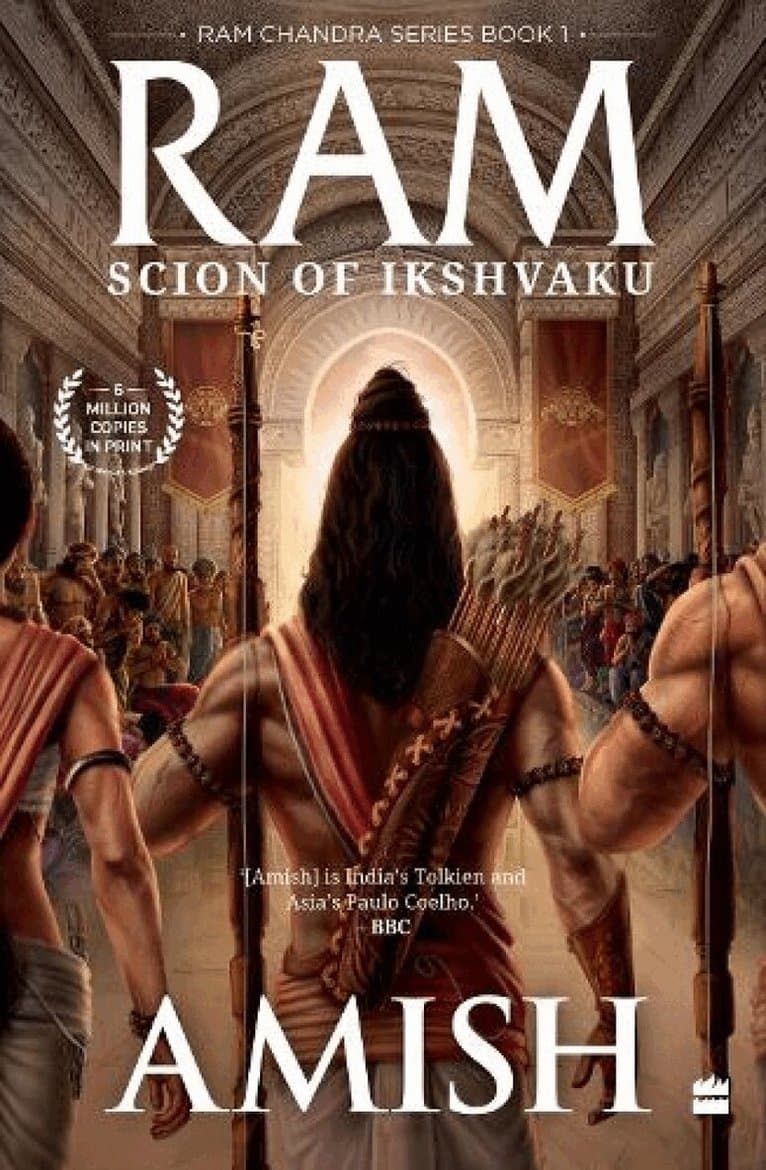 Ram - Scion Of Ikshvaku (Ram Chandra Series Book 1)