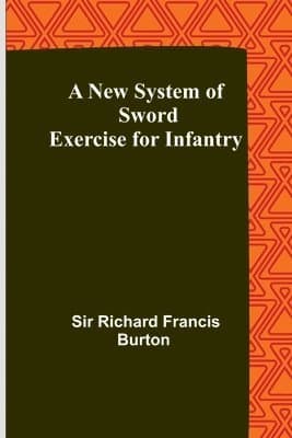 New System of Sword Exercise for Infantry