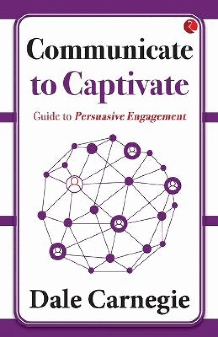 Communicate to Captivate