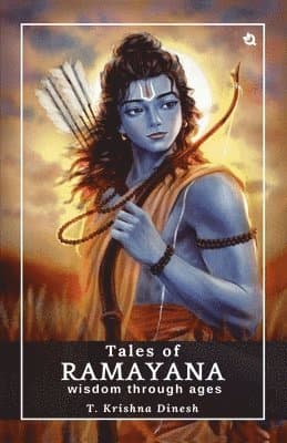 Tales from the Ramayana : Wisdom through the Ages