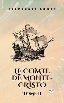 Le Comte de Monte-Cristo, Tome II