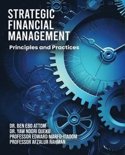 Strategic Financial Management: Principles and Practices