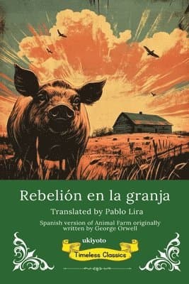 Animal Farm Spanish Version (Edition1)