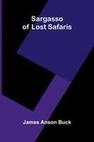 Sargasso of Lost Safaris