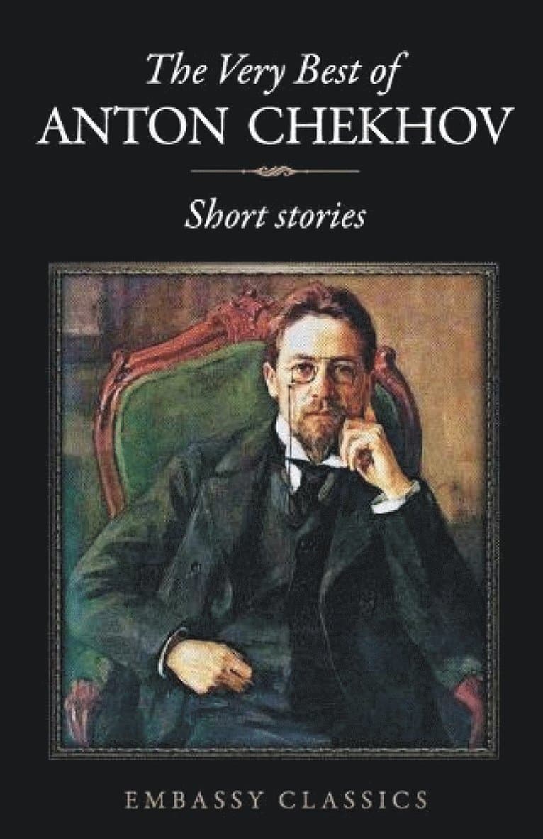 Very Best of Anton Chekov - Short Stories