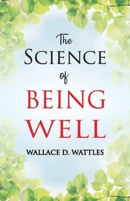 Science of Being Well