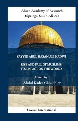 Rise and Fall of Muslims