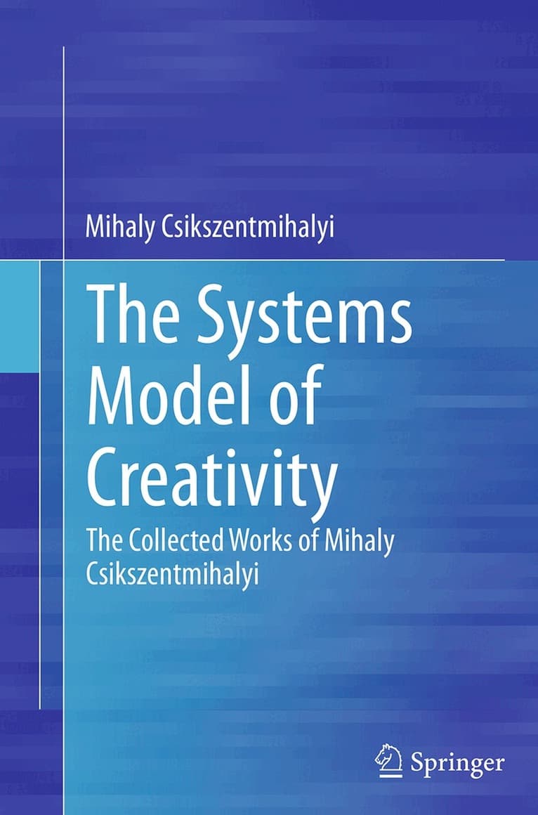 Systems Model of Creativity