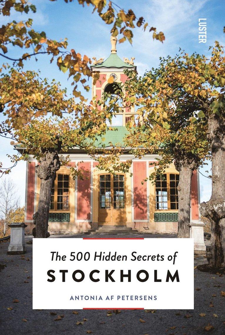 500 Hidden Secrets of Stockholm
