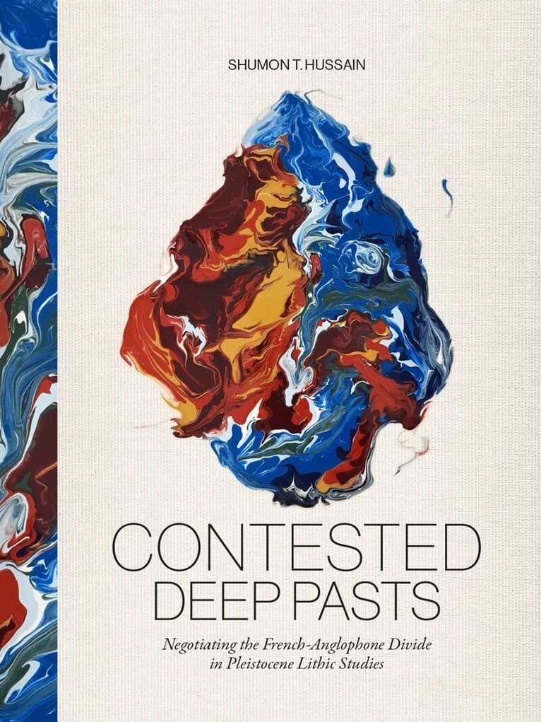 Contested Deep Pasts