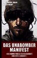 Das Unabomber Manifest: Die industrielle Gesellschaft und ihre Zukunft (Neuauflage 2023)