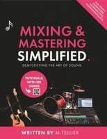 Mixing And Mastering Simplified