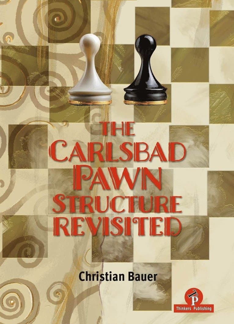 Carlsbad Pawn Structure Revisited