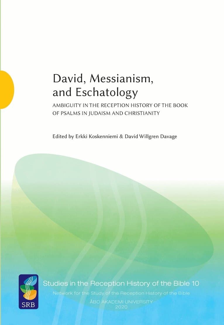 David, Messianism, and Eschatology