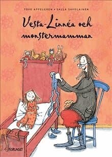 Vesta-Linnéa och monstermamman