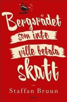 Bergsrådet som inte ville betala skatt