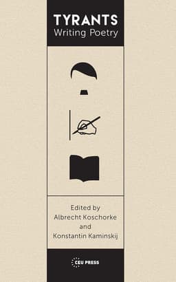 Tyrants Writing Poetry