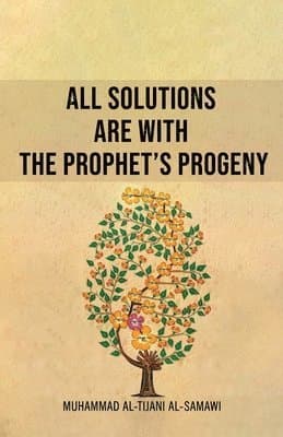 All Solutions Are With The Prophet's Progeny