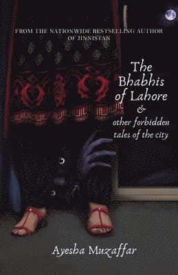 The Bhabhis Of Lahore
