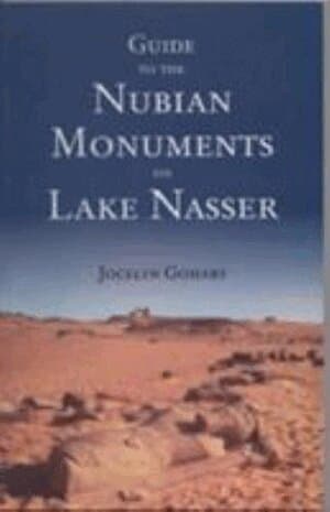 Guide to the Nubian Monuments on Lake Nasser