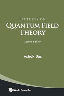 Lectures On Quantum Field Theory