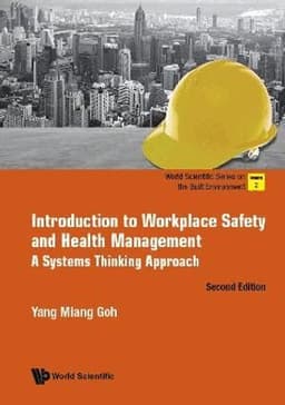 Introduction To Workplace Safety And Health Management: A Systems Thinking Approach