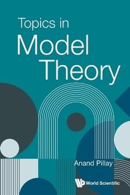 Topics In Model Theory