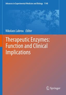 Therapeutic Enzymes: Function and Clinical Implications