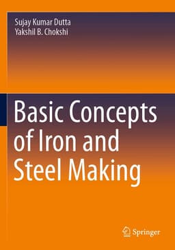 Basic Concepts of Iron and Steel Making
