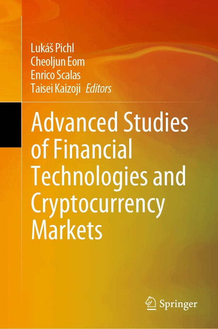 Advanced Studies of Financial Technologies and Cryptocurrency Markets