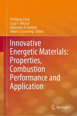 Innovative Energetic Materials: Properties, Combustion Performance and Application