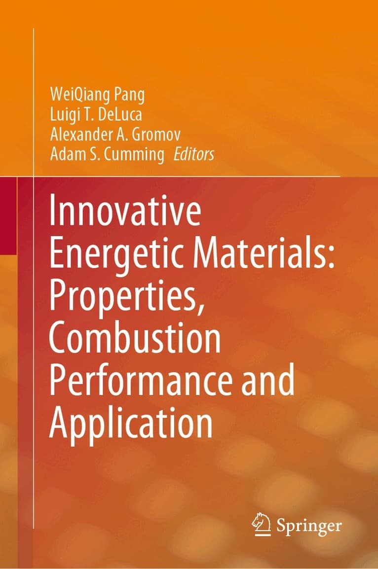 Innovative Energetic Materials: Properties, Combustion Performance and Application