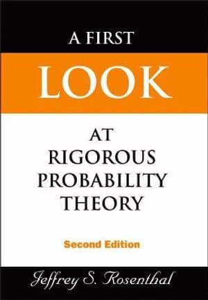 First Look At Rigorous Probability Theory, A (2nd Edition)