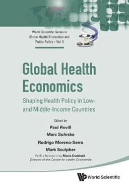 Global Health Economics: Shaping Health Policy In Low- And Middle-income Countries