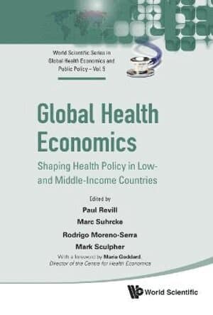 Global Health Economics: Shaping Health Policy In Low- And Middle-income Countries