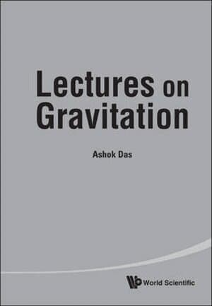 Lectures On Gravitation