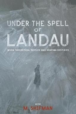 Under The Spell Of Landau: When Theoretical Physics Was Shaping Destinies