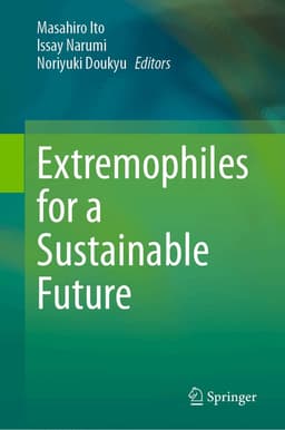 Extremophiles for a Sustainable Future