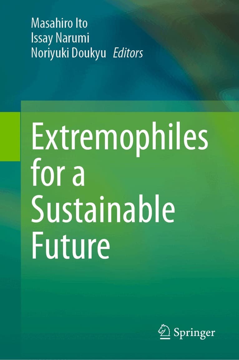 Extremophiles for a Sustainable Future