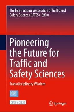 Pioneering the Future for Traffic and Safety Sciences