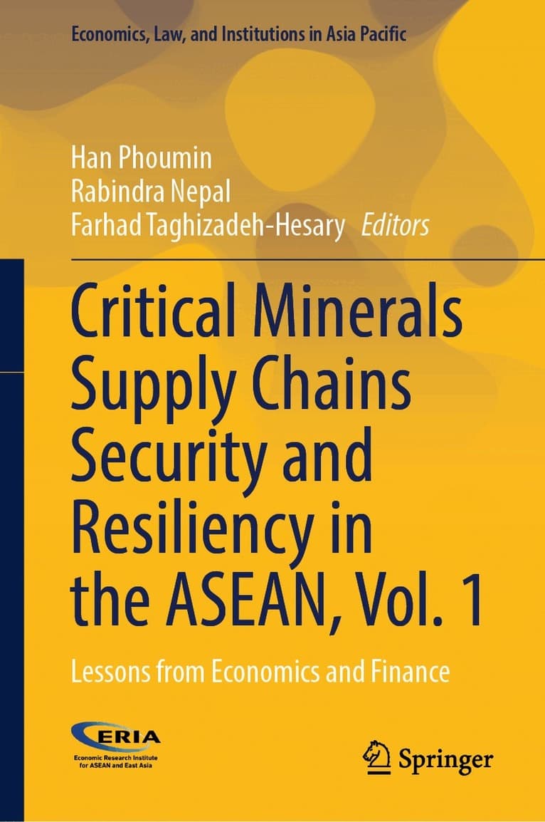 Critical Minerals Supply Chains Security and Resiliency in the ASEAN, Vol. 1